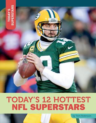 Today's 12 Hottest NFL Superstars (Today's Superstars) (Library