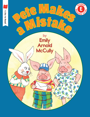 Cover for Pete Makes a Mistake (I Like to Read)