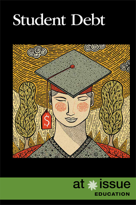 Student Debt (At Issue) Cover Image