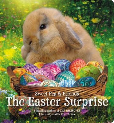 The Easter Surprise (Sweet Pea & Friends #5)