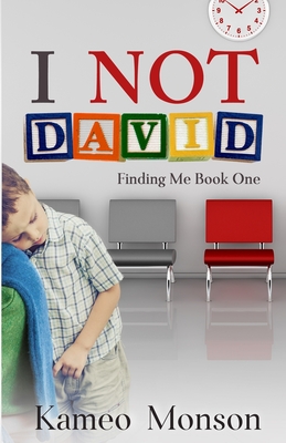 I NOT David: Finding Me Book One