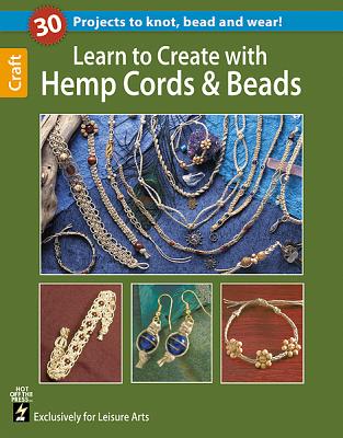 Learn to Create with Hemp, Cord, & Beads Cover Image