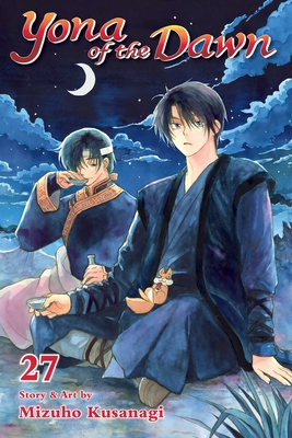 Yona of the Dawn, Vol. 27 By Mizuho Kusanagi Cover Image