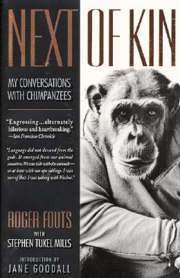 Next of Kin: My Conversations with Chimpanzees Cover Image