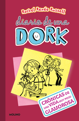 Crónicas de una vida muy poco glamorosa / Dork Diaries: Tales from a Not-So- Fabulous Life (Diario De Una Dork #1)