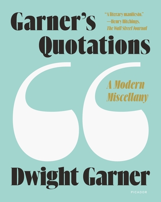 Garner's Quotations: A Modern Miscellany Cover Image