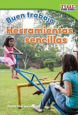 Buen trabajo: Herramientas sencillas (TIME FOR KIDS®: Informational Text) Cover Image
