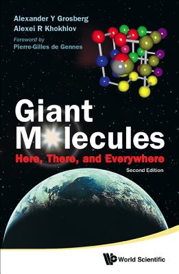 Giant Molecules: Here, There, and Everywhere (2nd Edition) Cover Image