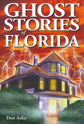 Ghost Stories of Florida Cover Image