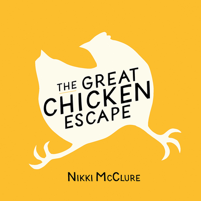 Cover for The Great Chicken Escape