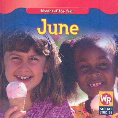 June (Months of the Year (Second Edition))