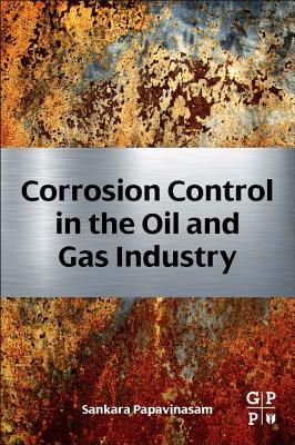 Corrosion Control in the Oil and Gas Industry Cover Image