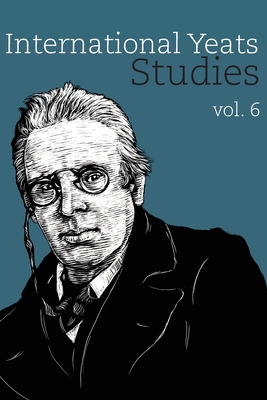 International Yeats Studies: Vol. 6