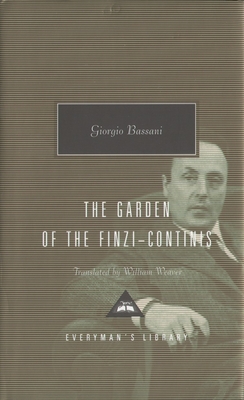 The Garden of the Finzi-Continis: Introduction by Tim Parks (Everyman's Library Contemporary Classics Series) Cover Image