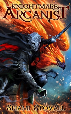 Knightmare Arcanist (Frith Chronicles #1)