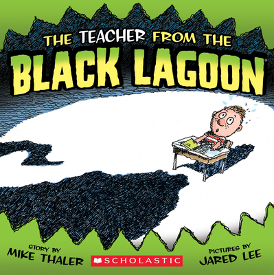 The Teacher from the Black Lagoon (Black Lagoon Adventures)