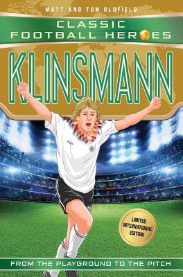 Klinsmann: Classic Football Heroes - Limited International Edition (Football Heroes - International Editions)