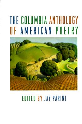 The Columbia Anthology of American Poetry Cover Image