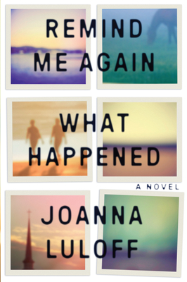 Cover for Remind Me Again What Happened