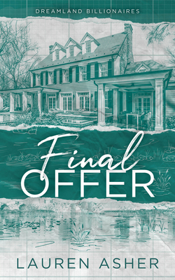 Final Offer (Dreamland Billionaires) By Lauren Asher Cover Image