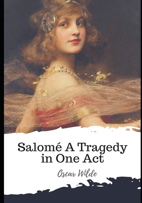 Salomé A Tragedy in One Act Cover Image