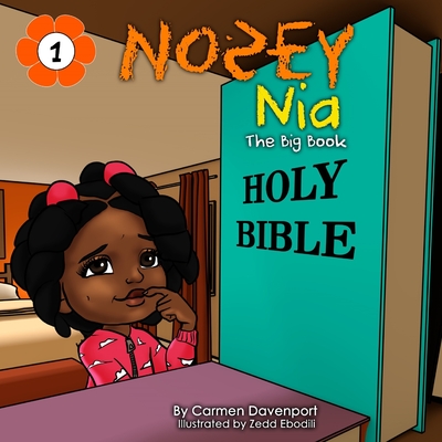 Nosey Nia: The Big Book By Carmen Davenport Cover Image