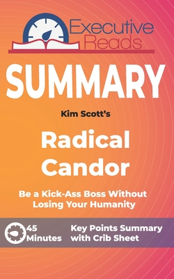 Summary: Radical Candor: Keypoints Summary and Inforgraphic Cover Image