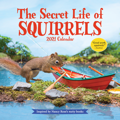 The Secret Life of Squirrels Wall Calendar 2021 Cover Image