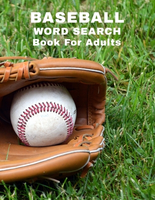 Baseball Word Search Book For Adults: Large Print Sports Puzzle Book With Answers By Nzactivity Publisher Cover Image