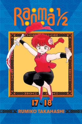 Ranma 1/2 (2-in-1 Edition), Vol. 9: Includes Volumes 17 & 18 By Rumiko Takahashi Cover Image