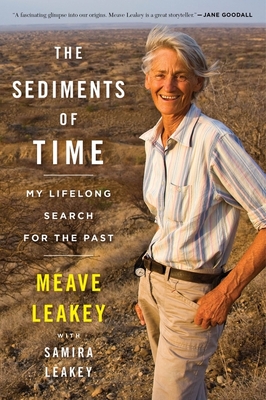 The Sediments Of Time: My Lifelong Search for the Past