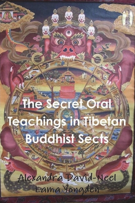 The Secret Oral Teachings in Tibetan Buddhist Sects Cover Image
