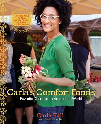 Carla's Comfort Foods: Favorite Dishes from Around the World Cover Image
