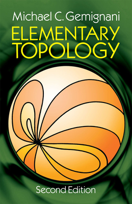 Elementary Topology: Second Edition (Dover Books on Mathematics) Cover Image