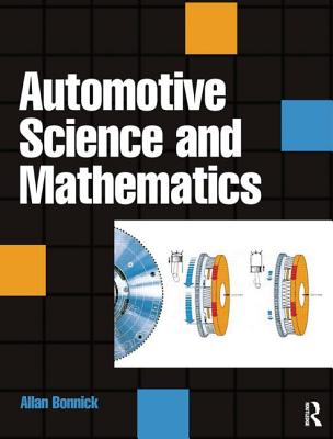 Automotive Science and Mathematics By Allan Bonnick Cover Image