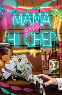 Cover for Mama Gets Hitched (Mace Bauer Mysteries #3)