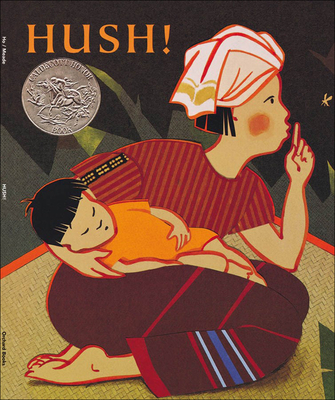 Cover for Hush!: A Thai Lullaby