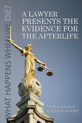 A Lawyer Presents the Evidence for the Afterlife Cover Image