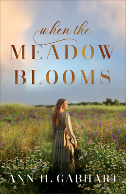 Cover for When the Meadow Blooms