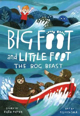 The Bog Beast (Big Foot and Little Foot #4) By Ellen Potter, Felicita Sala (Illustrator) Cover Image