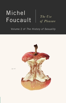 The History of Sexuality, Vol. 2: The Use of Pleasure