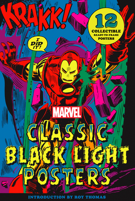 Marvel Classic Black Light Collectible Poster Portfolio By Marvel Entertainment, Roy Thomas (Introduction by) Cover Image