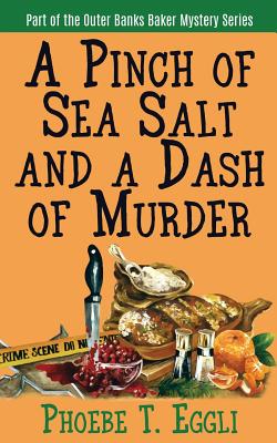 A Pinch of Sea Salt and a Dash of Murder (Outer Banks Baker Mystery #1)