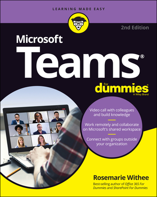 Microsoft Teams for Dummies By Rosemarie Withee Cover Image