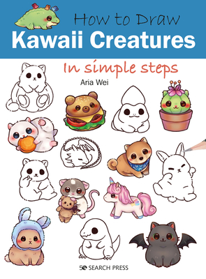 How to Draw Kawaii Creatures in Simple Steps Cover Image