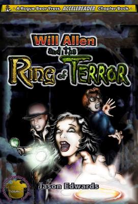 Cover for Will Allen and the Ring of Terror (Chronicles of the Monster Detective Agency #2)