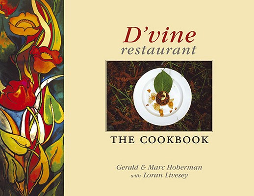 D'Vine Restaurant: The Cookbook Cover Image