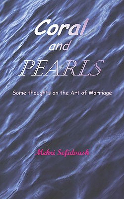 Coral and Pearls By Sefidvash Mehri, Mehri Sefidvash Cover Image