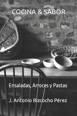 Cocina & Sabor: Ensaladas, Arroces, Pastas y Aves Cover Image