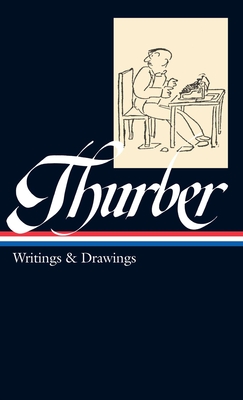James Thurber: Writings & Drawings (LOA #90) Cover Image